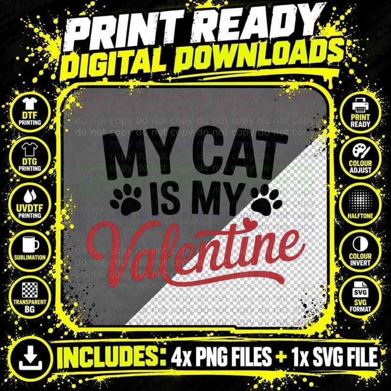 My Cat Is My Valentine T-Shirt, Cat Love Valentine Pet Png SVG Digital Bundle
