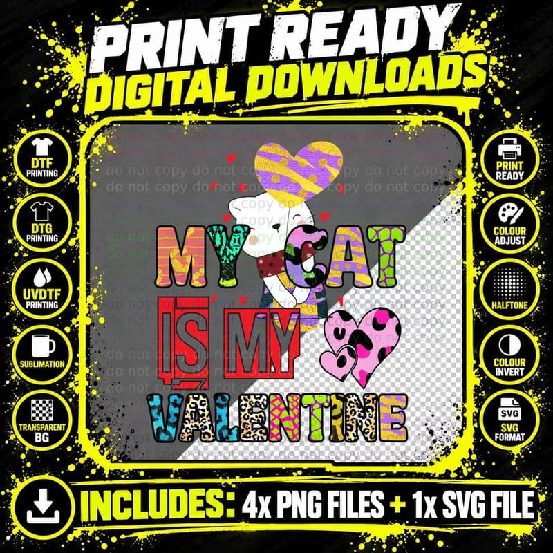 My Cat Is My Valentine T-Shirt Png SVG Digital Bundle