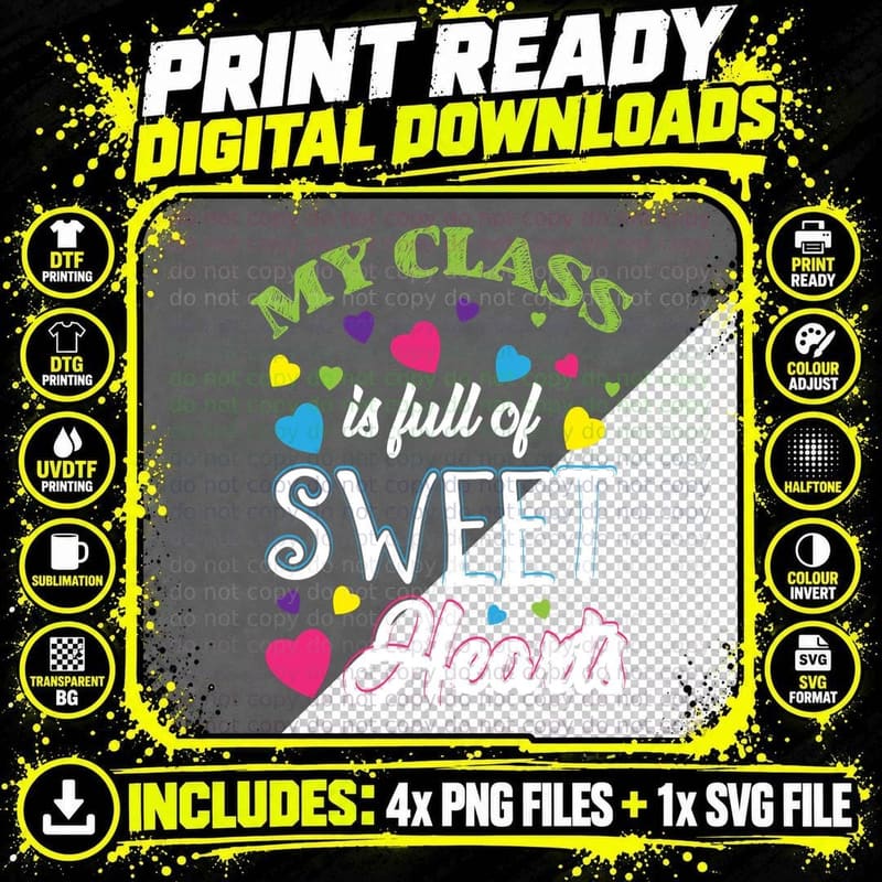 My Class Sweet Hearts T-Shirt, Valentine's Day Apparel Png SVG Digital Bundle