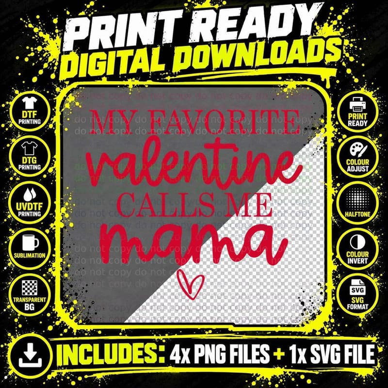 My Favorite Valentine Calls Me Mama T-Shirt Png SVG Digital Bundle