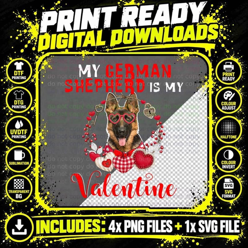 My German Shepherd Is My Valentine Funny Dog Lover Png SVG Digital Bundle