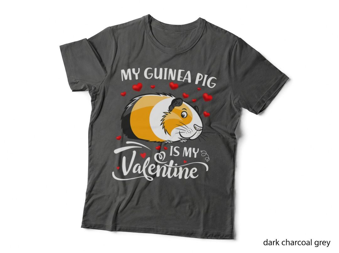 My Guinea Pig Is My Valentine Guinea Pig Lover Valentine T-Shirt
