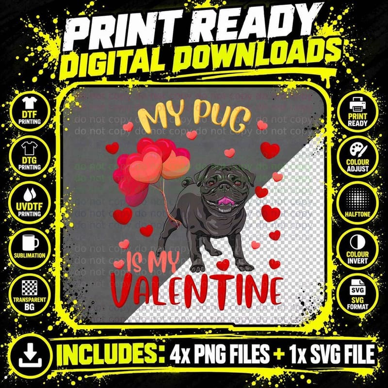 My Pug Is My Valentine Heart Funny Pug Valentines Day Png SVG Digital Bundle