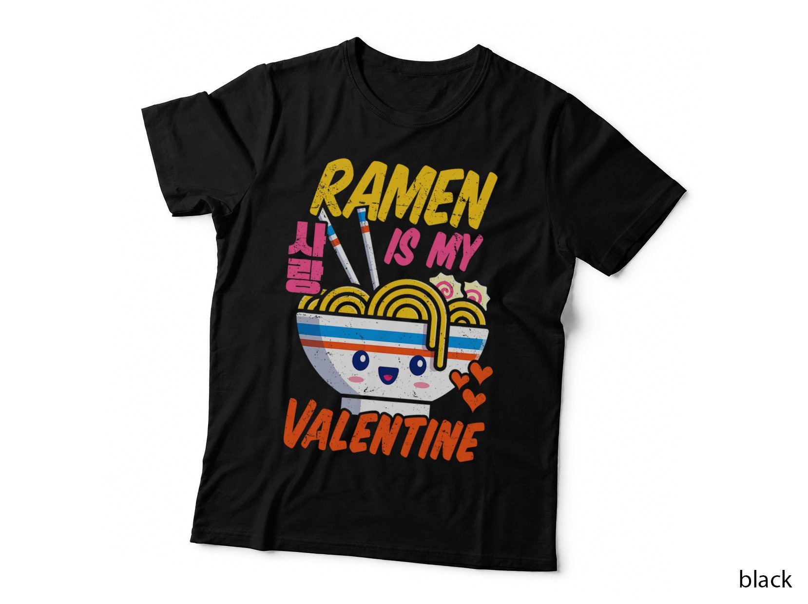 Ramen Is My Valentine Funny Kawaii Noodles Valentine's Day T-Shirt
