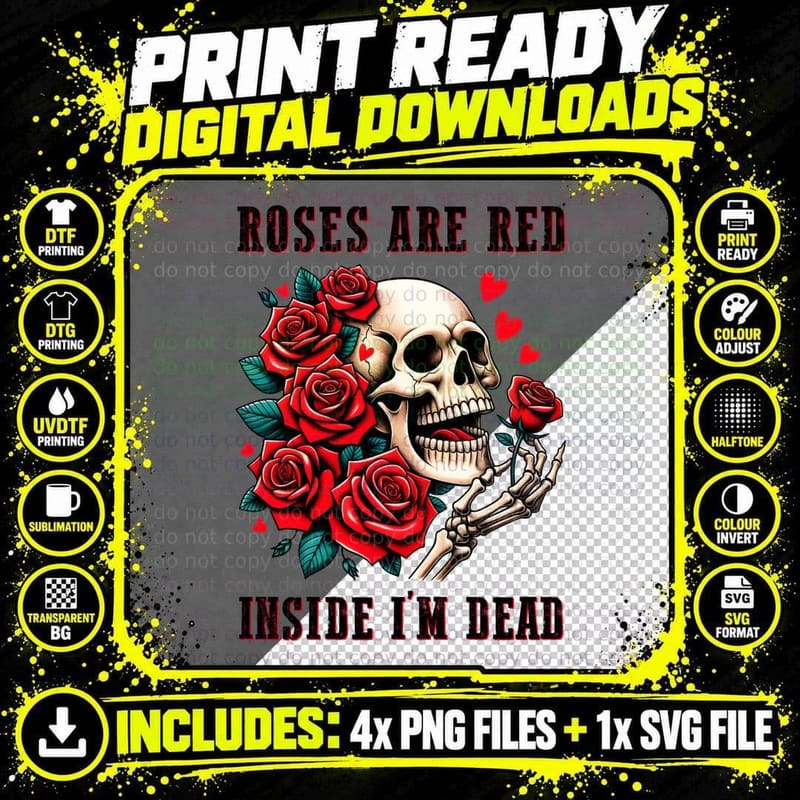 Roses Are Red Inside I'm Dead Valentine T-Shirt Png SVG Digital Bundle