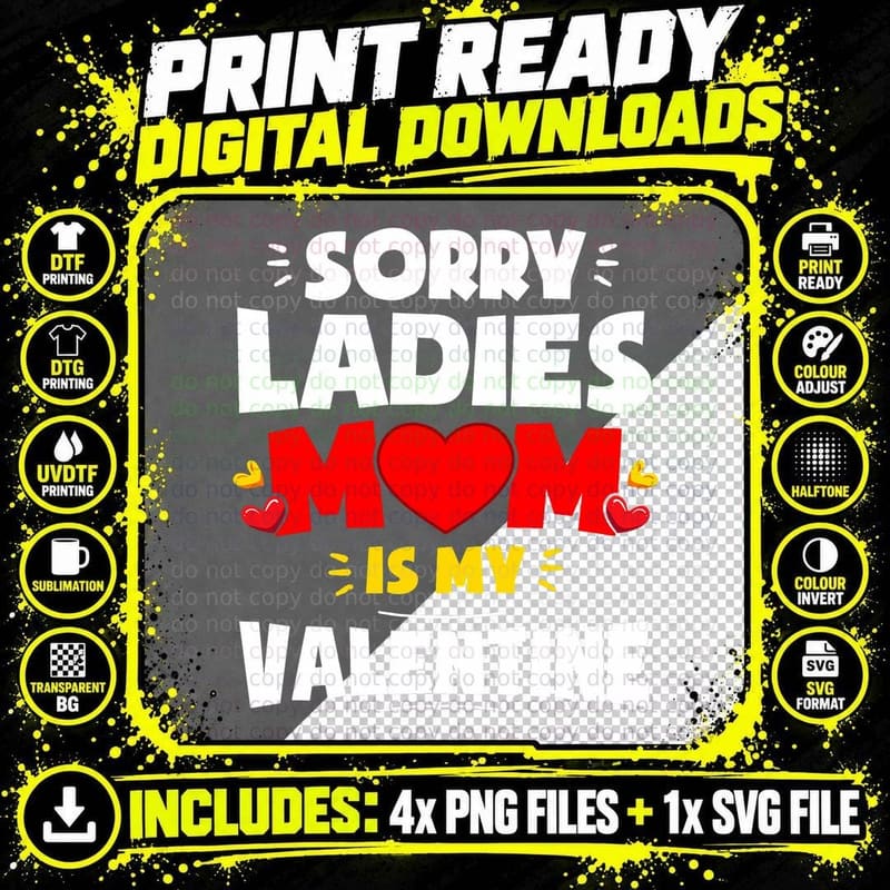 Sorry Ladies Mom Is My Valentine Valentines Day Kids Png SVG Digital Bundle