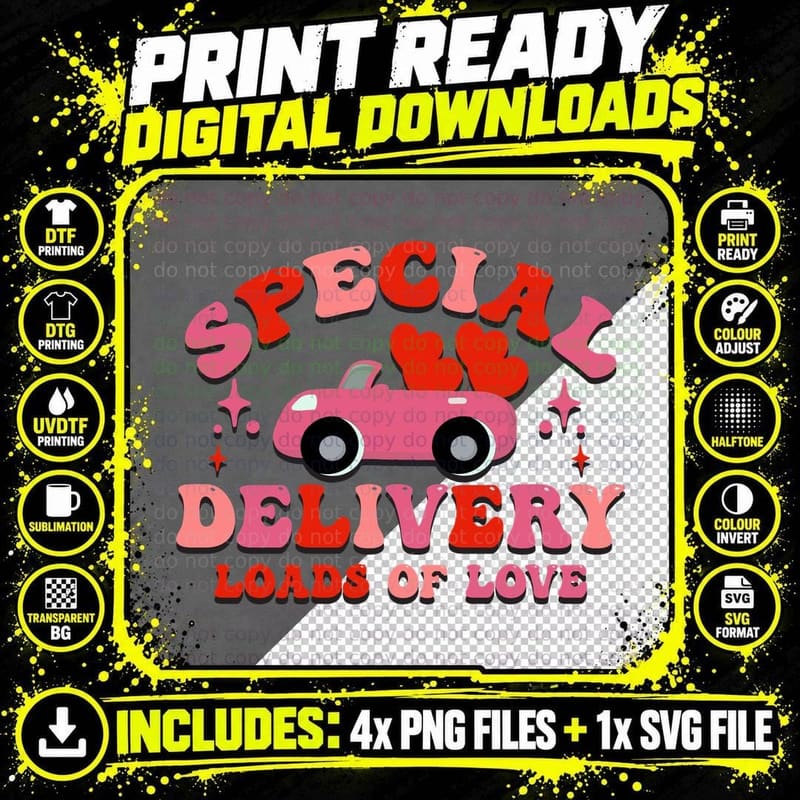 Special Delivery Loads of Love Valentine T-Shirt Png SVG Digital Bundle