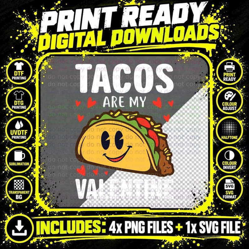 Tacos Are My Valentine Funny Valentines Day Taco Lover Png SVG Digital Bundle