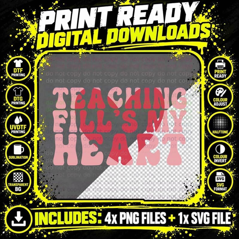 Teaching Fill's My Heart Valentine T-Shirt Png SVG Digital Bundle