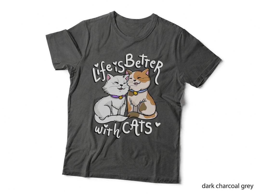 Valentine's Cat Lover Life Is So Much Better With Cats Mother's Day T-Shirt