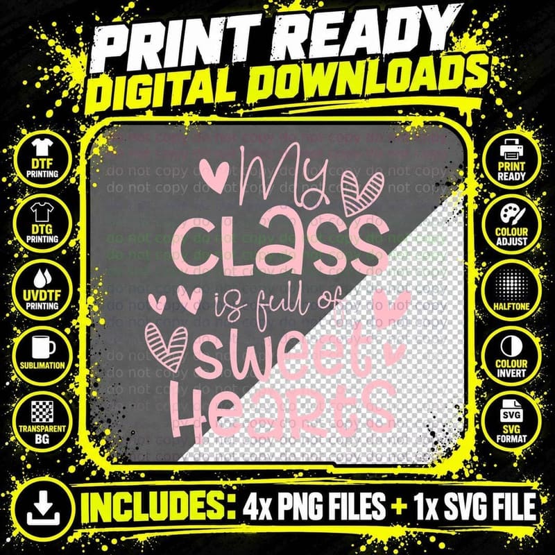 Valentine's Day My Class Full of Sweet Hearts Women Png SVG Digital Bundle