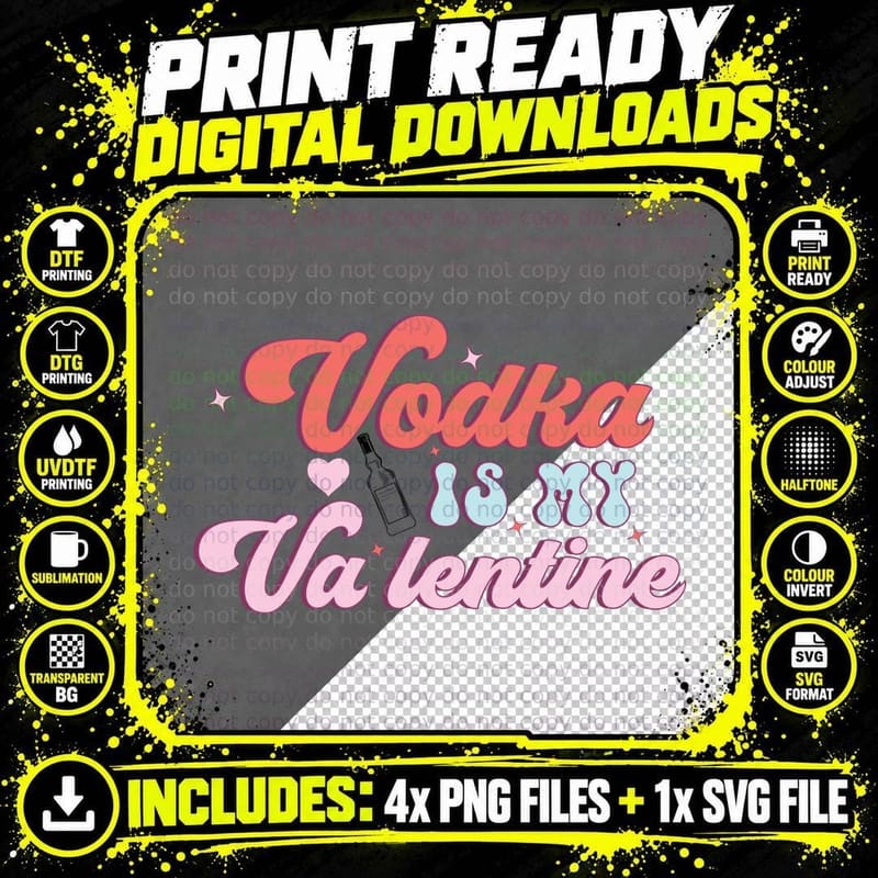 Vodka Is My Valentine T-Shirt, Pink Script Text Vodka Png SVG Digital Bundle