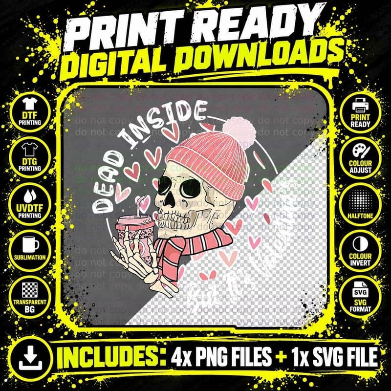 When You're Dead Inside but It's Valentine's Day Skull Png SVG Digital Bundle