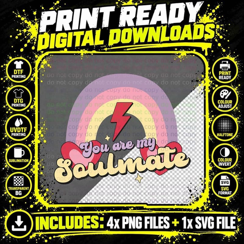 You Are My Soulmate Valentine T-Shirt Png SVG Digital Bundle
