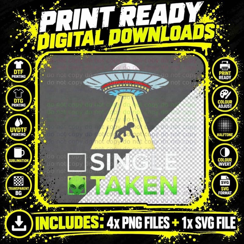 Single or Taken Alien Valentines Day Gifts for Couples Png SVG Digital Bundle