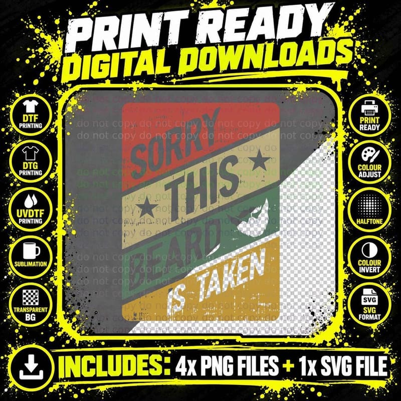 Sorry This Beard Is Taken Valentines Day Cute Bearded Png SVG Digital Bundle
