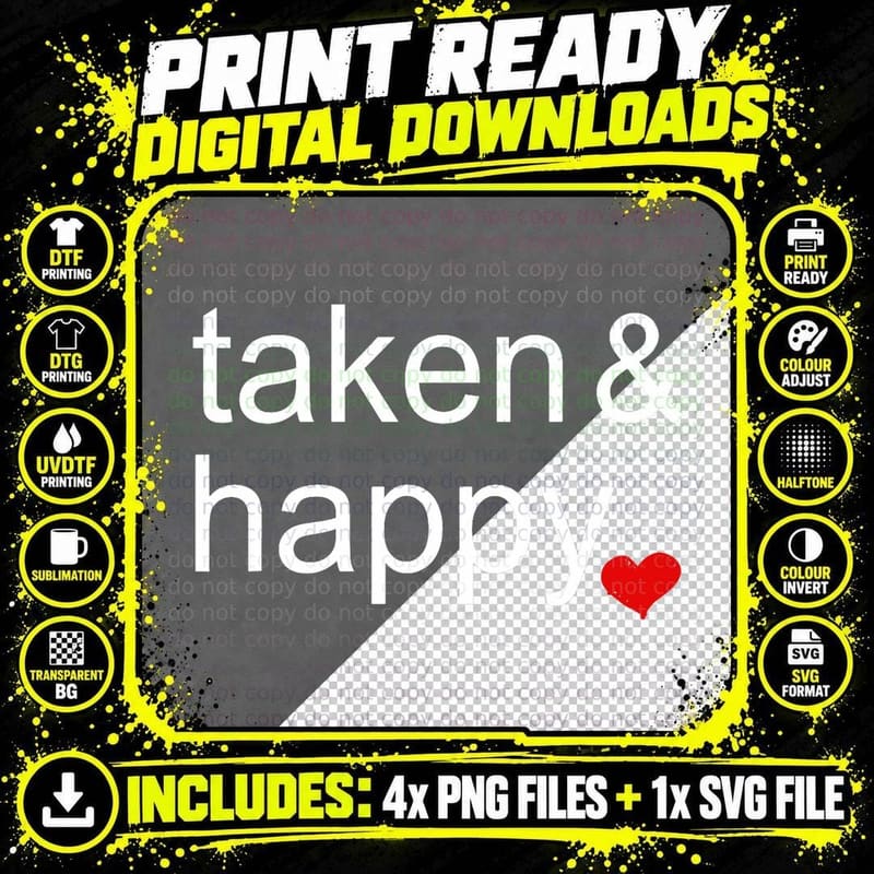 Taken for Couples Valentines Day T-Shirt Png SVG Digital Bundle