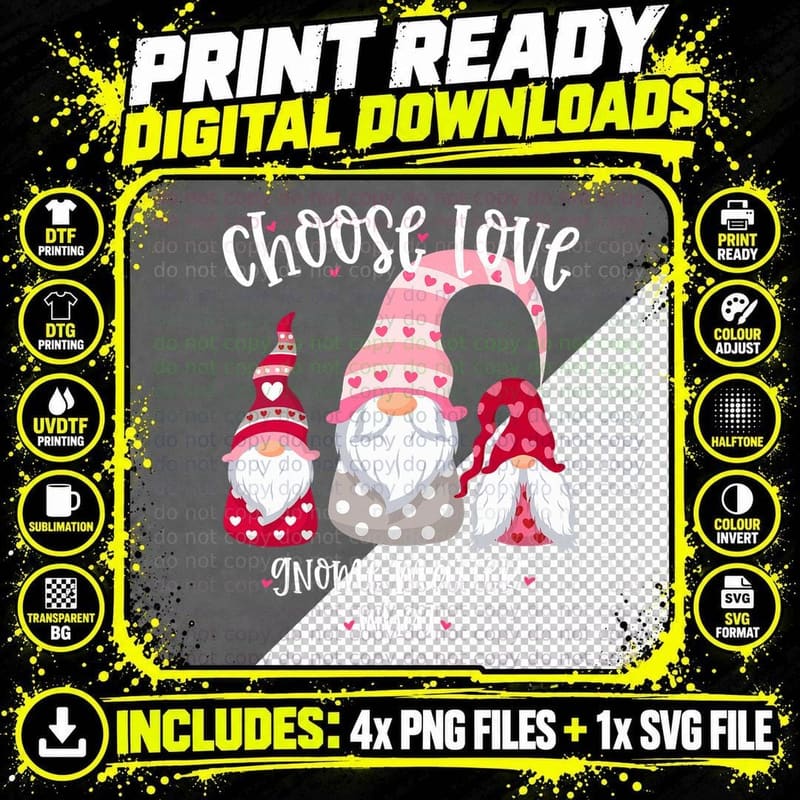 Valentines Day Gnome Choose Love Gnome Matter What Png SVG Digital Bundle