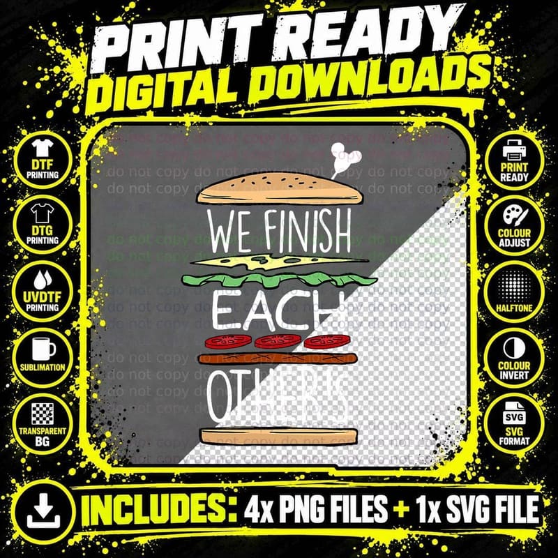We Finish Each Other's Sandwiches - Couple Valentines Png SVG Digital Bundle