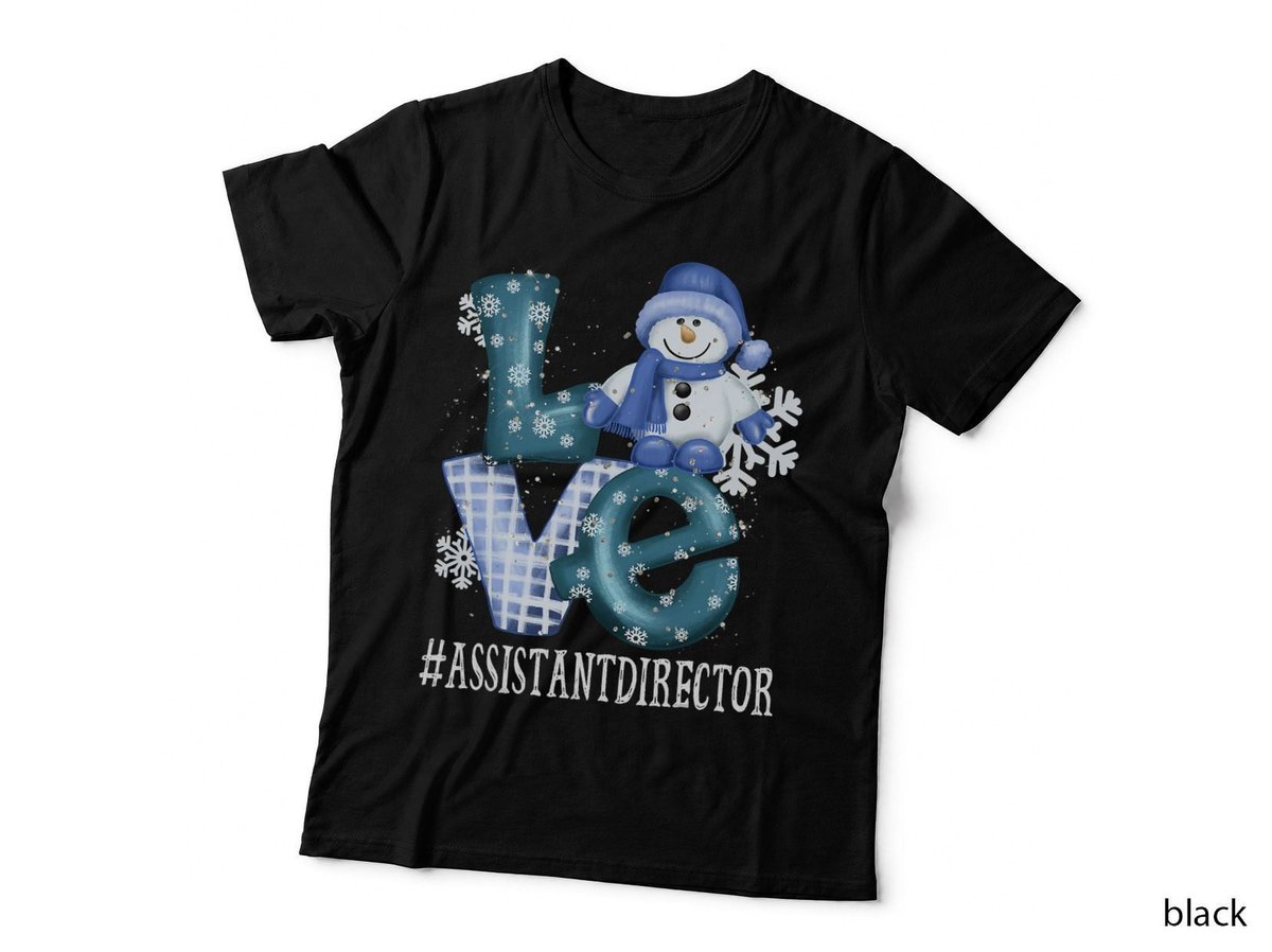 Assistant Director Love Snowman Winter Season Christmas T-Shirt