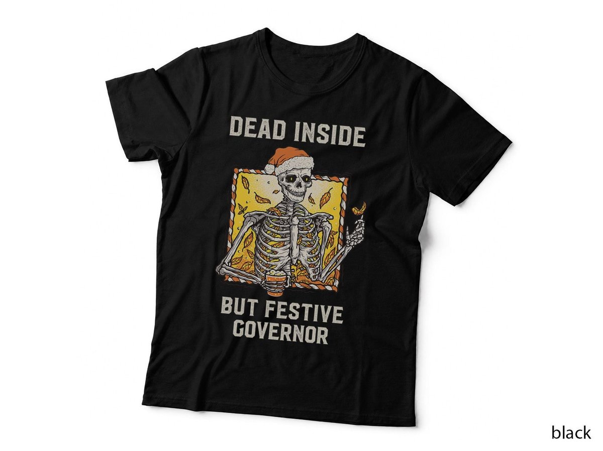 Dead Inside Festive Governor Christmas T-Shirt