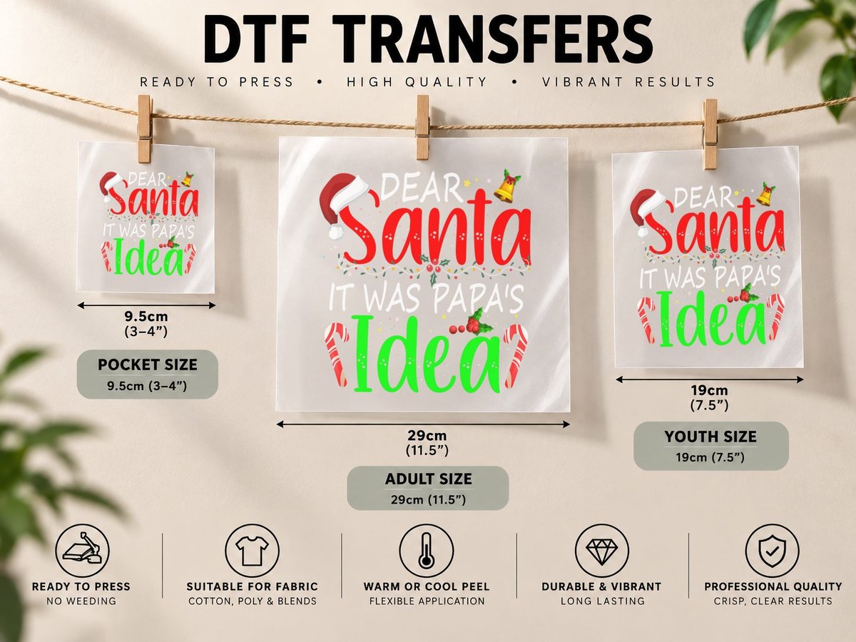 Dear Santa It Was Papa's Idea Funny Christmas Santa Naughty DTF Transfer Iron On
