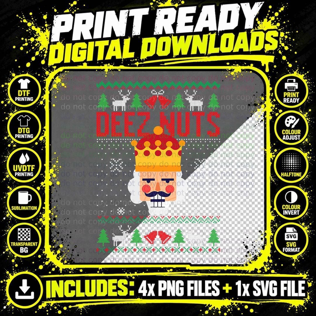 Deez Nuts Nutcracker Funny Ugly Christmas Sweater Xmas Png SVG Digital Bundle