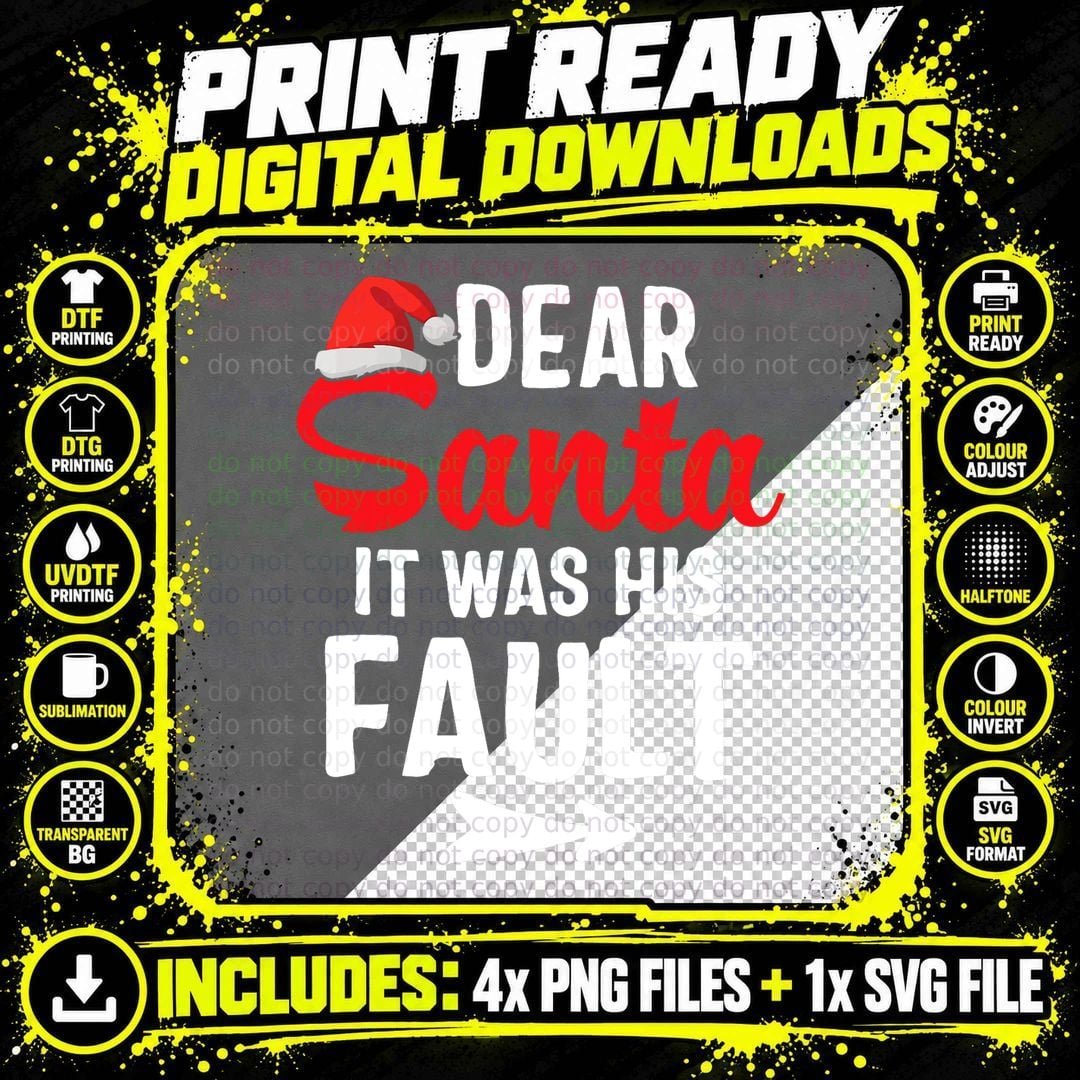 Funny Christmas Coupless Dear Santa It Was His Fault Png SVG Digital Bundle