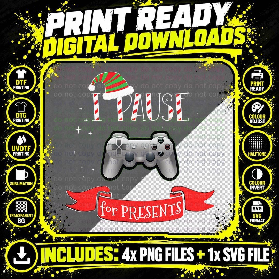 Funny Christmas Gamer I PAUSE FOR Presents Gaming T-Shirt Png SVG Digital Bundle