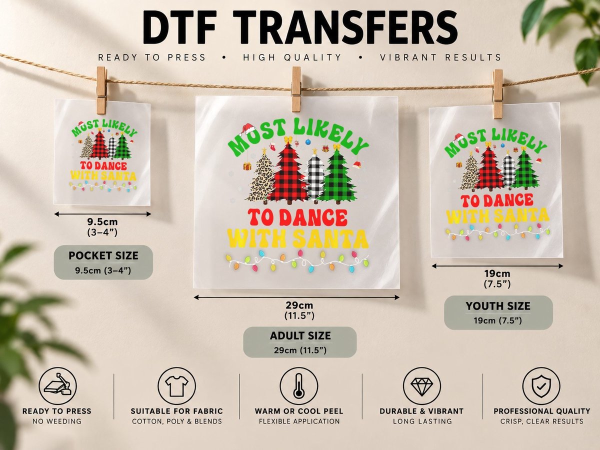 Funny Christmas Most Likely to Dance with Santa Xmas Party DTF Transfer Iron On