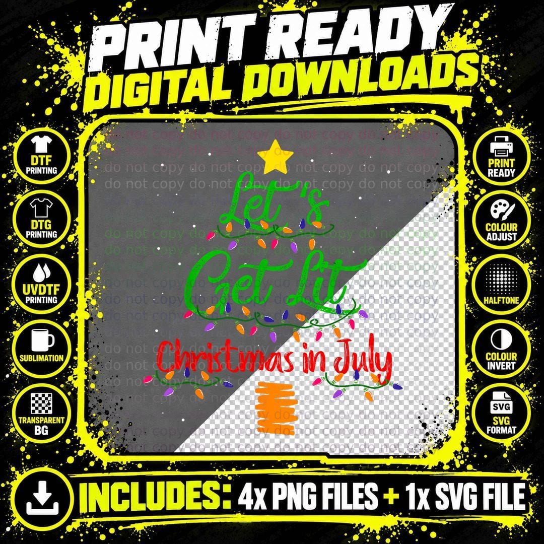 Funny Let's Get Lit Christmas in July Xmas Tree Party Png SVG Digital Bundle