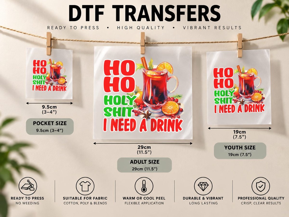 Ho Ho Holy Shit I Need a Drink Funny Christmas Party DTF Transfer Iron On