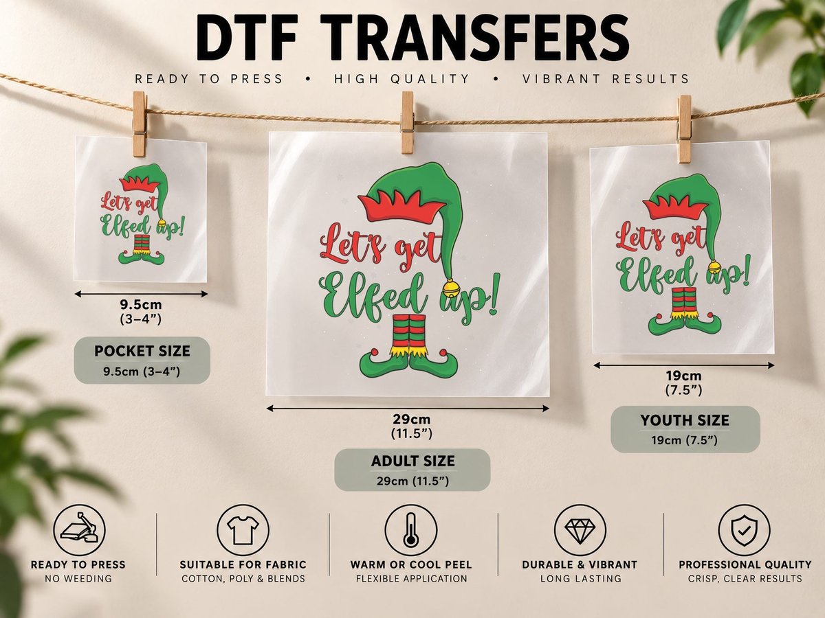 Let's Get Elfed up Christmas DTF Transfer Iron On