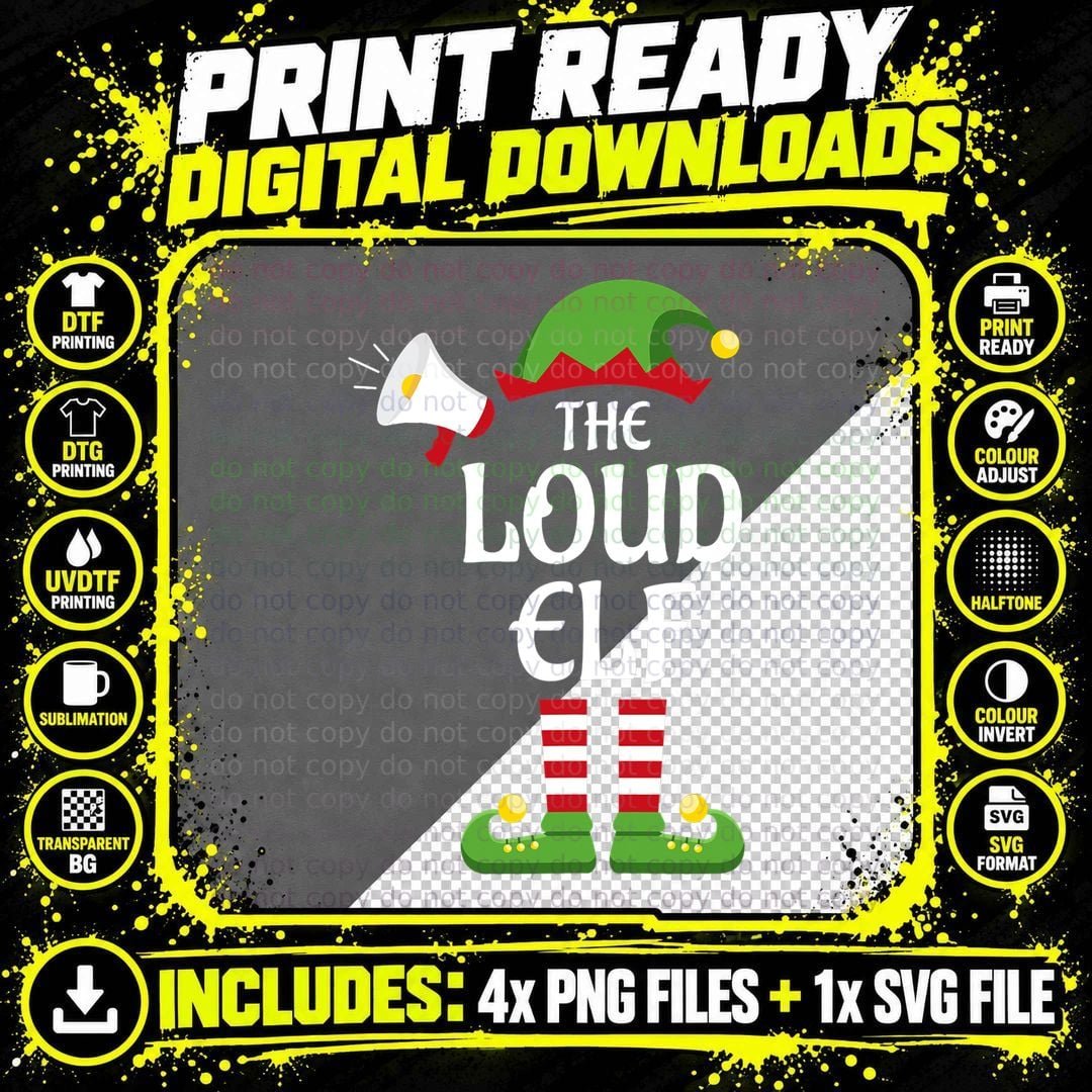 Loud Elf Family Matching Group Christmas T-Shirt Png SVG Digital Bundle