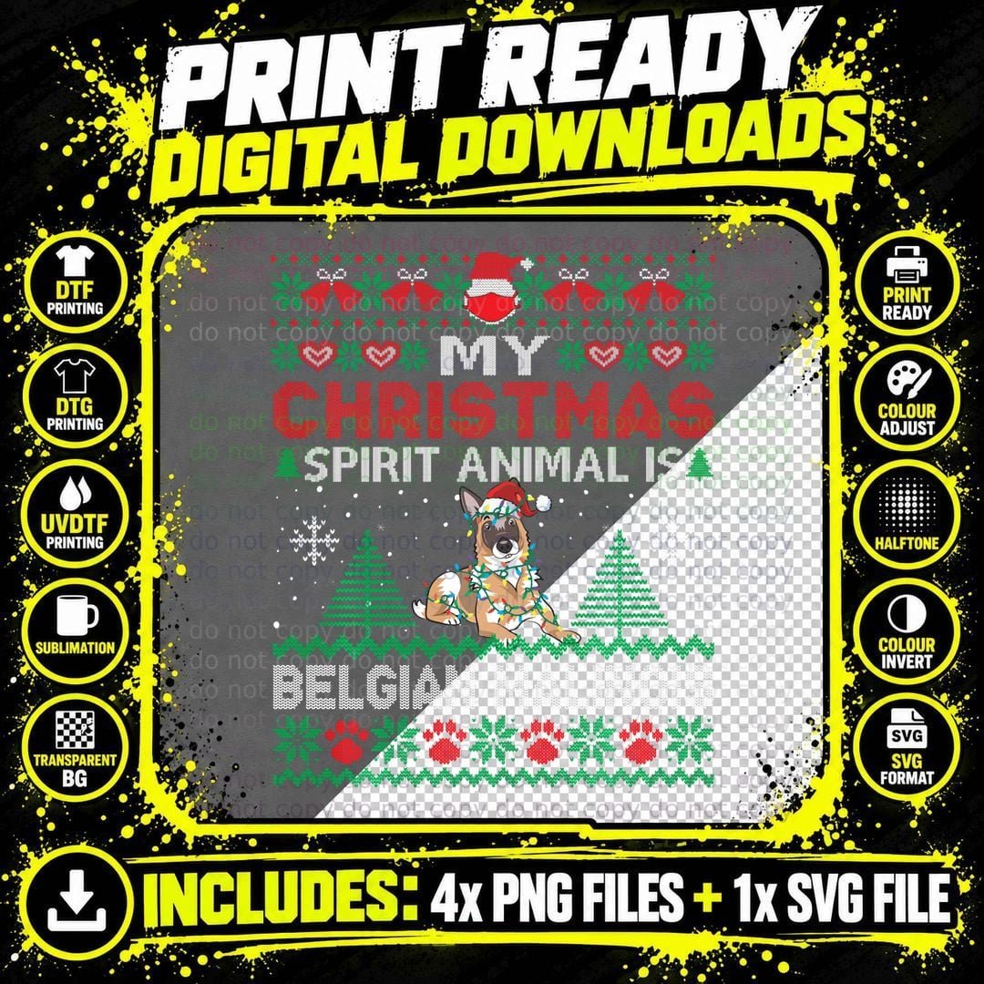 My Spirit Animal Is Belgian Malinois Dog Ugly Xmas Png SVG Digital Bundle