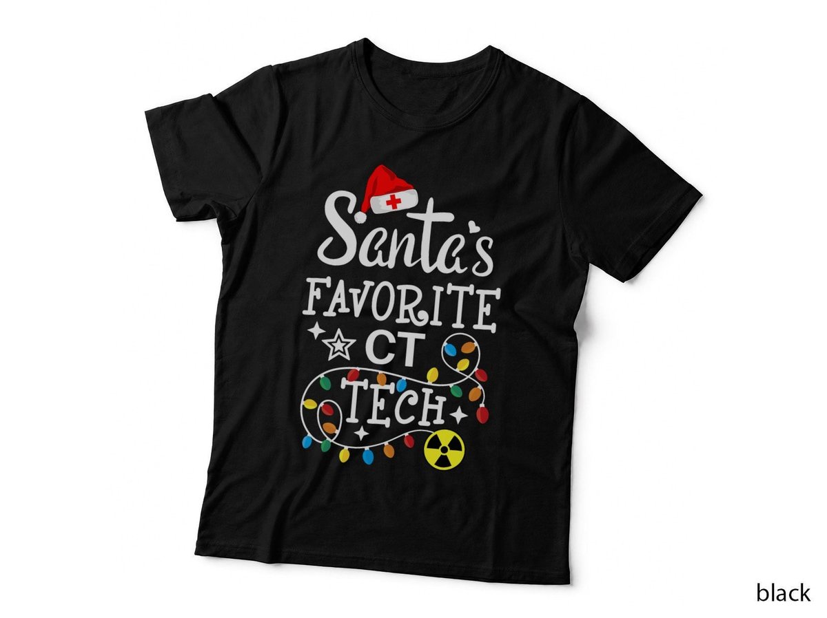 Santa's Favorite CT Tech - Computed Tomography Technologist T-Shirt