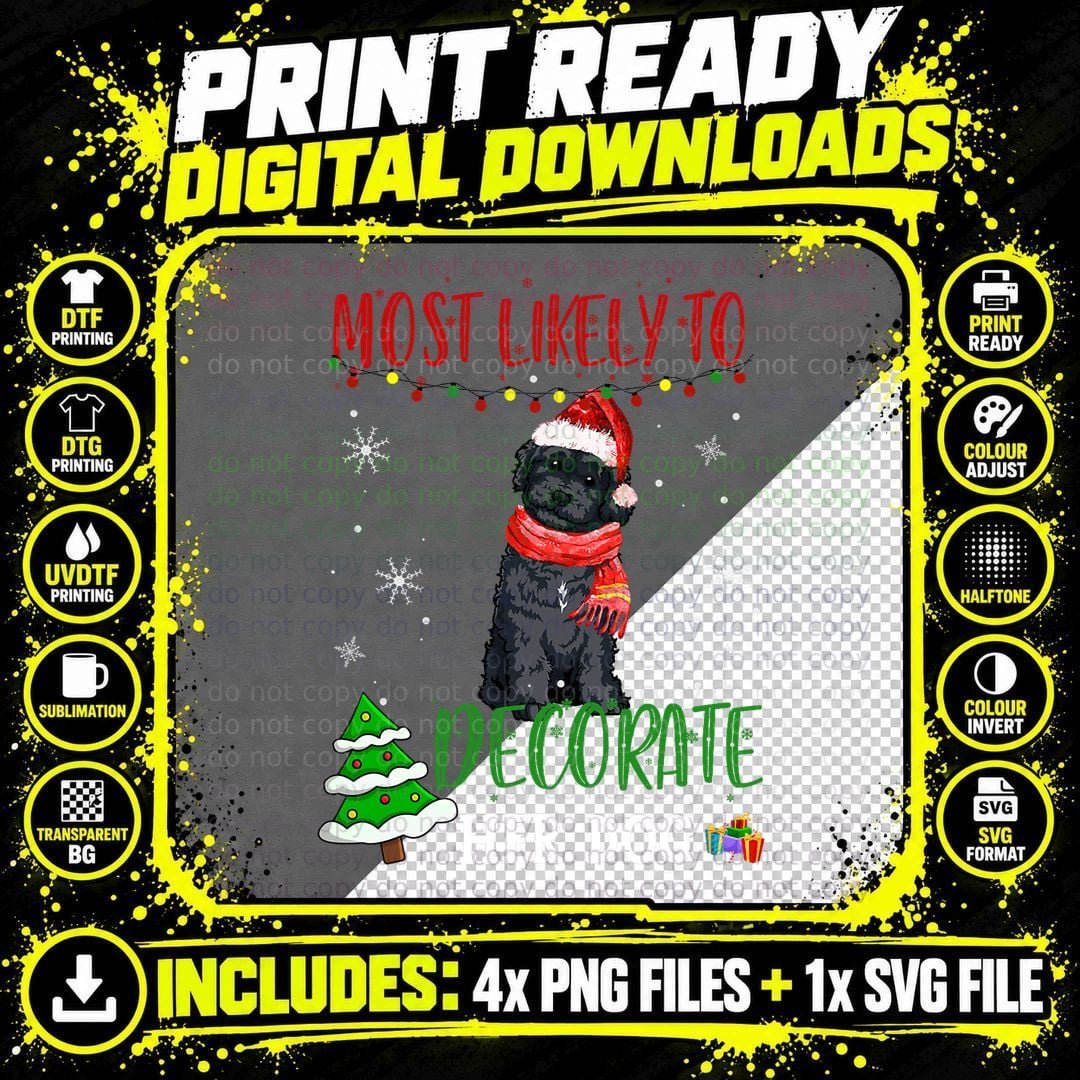 Schnoodle Dog Dad Christmas Most Likely to Decorate Png SVG Digital Bundle
