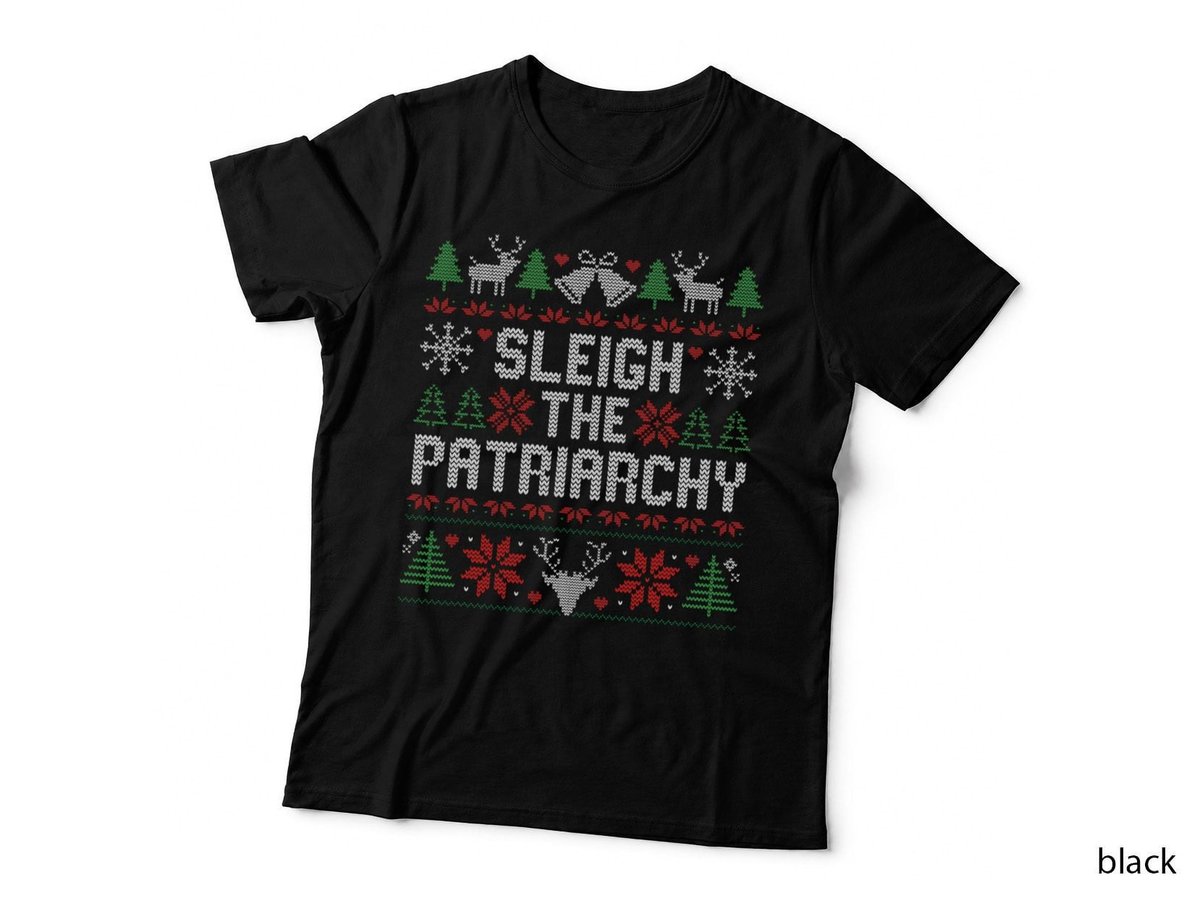 Sleigh the Patriarchy Ugly Christmas Sweater Feminist Xmas T-Shirt