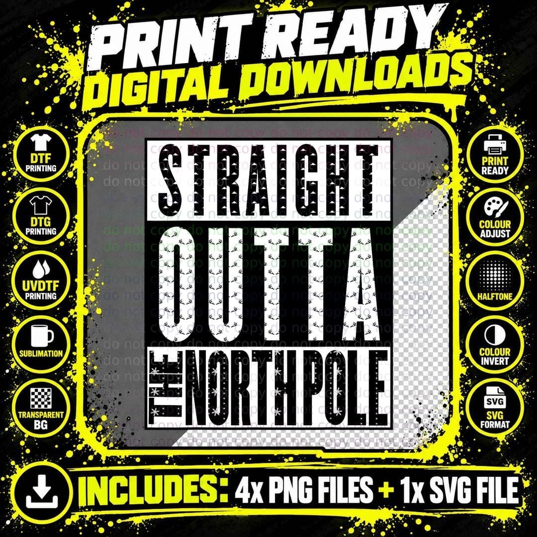 Straight Outta the North Pole, Ugly Christmas Work Day Png SVG Digital Bundle