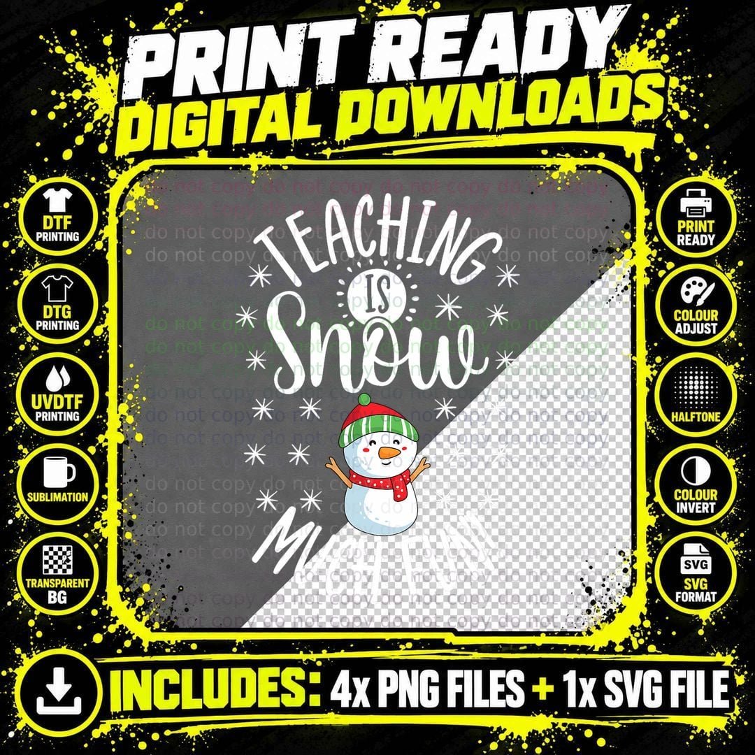 Teaching Is Snow Much Fun Winter Christmas Teacher Png SVG Digital Bundle