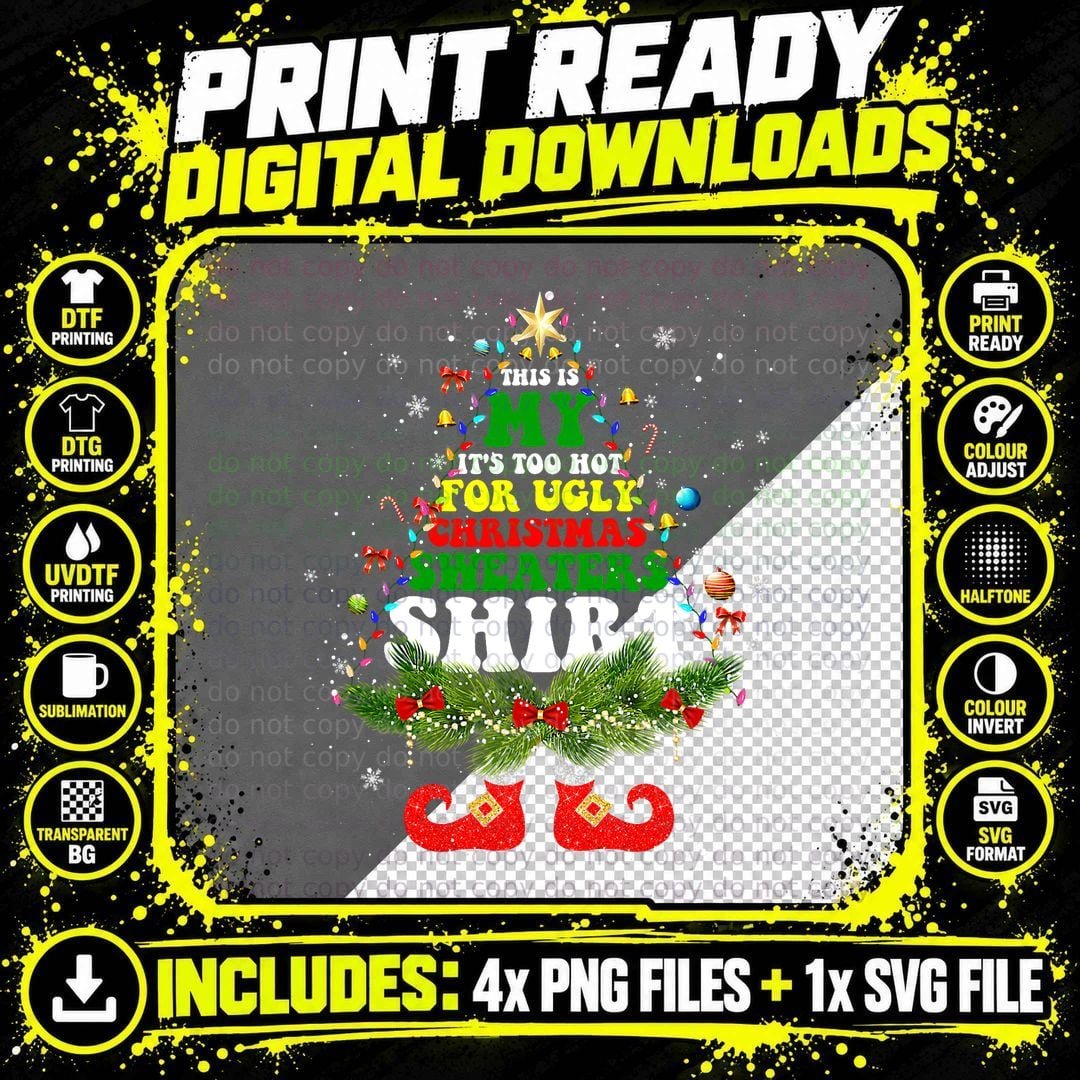 This Is My Its Too Hot Ugly Christmas Sweaters Matching Png SVG Digital Bundle