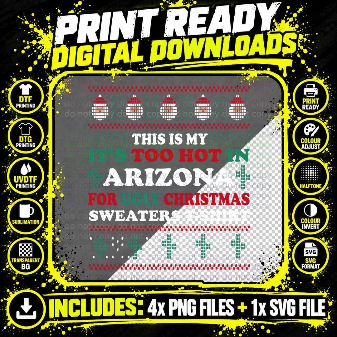 This Is My Its Too Hot for Ugly Christmas Sweater Png SVG Digital Bundle
