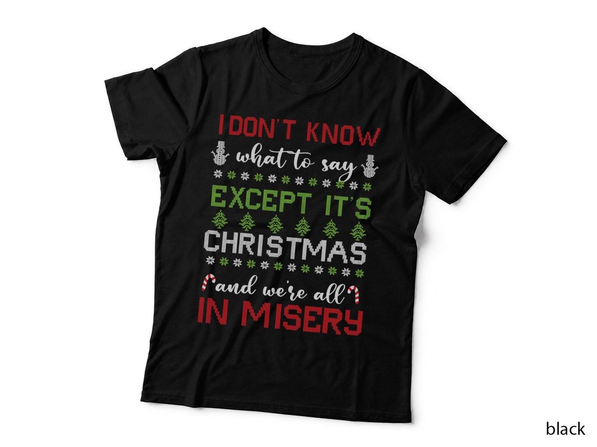 Ugly Christmas Sweater I Don't Know What to Say T-Shirt