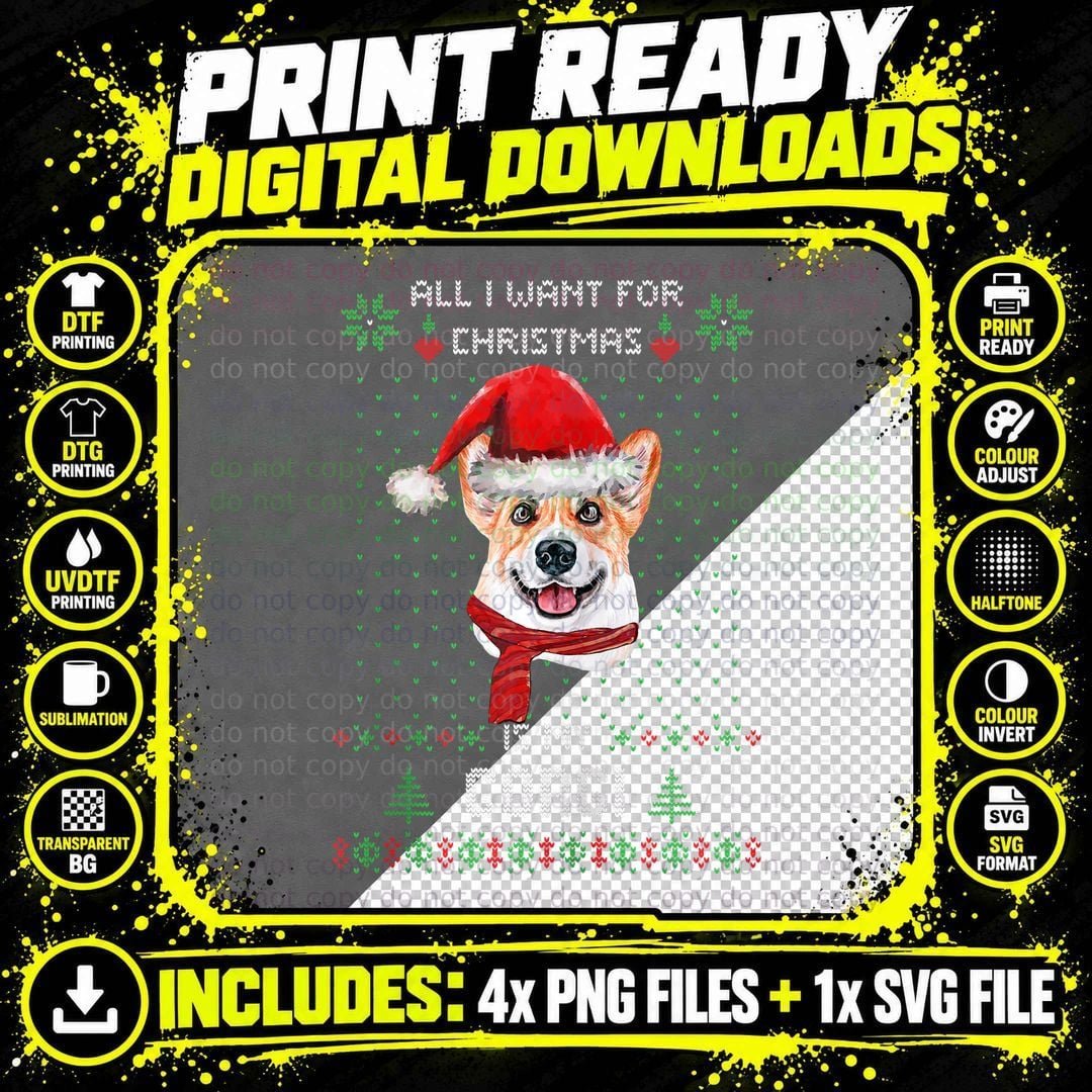 Ugly Sweater ALL I WANT FOR Christmas IS MY CORGI Xmas Png SVG Digital Bundle