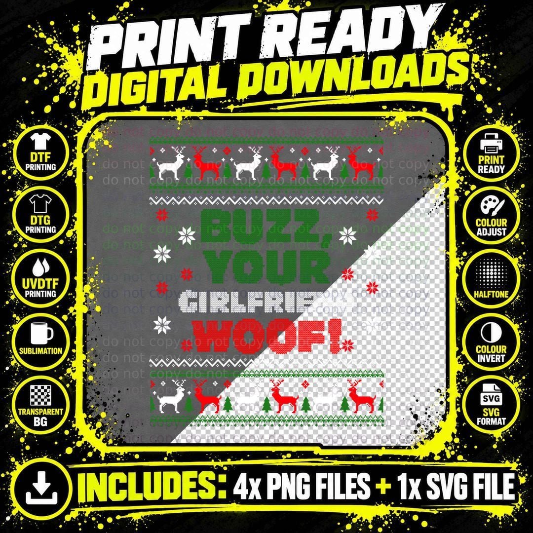Buzz Xmas Your Girlfriend Woof! Ugly Christmas Sweater Png SVG Digital Bundle