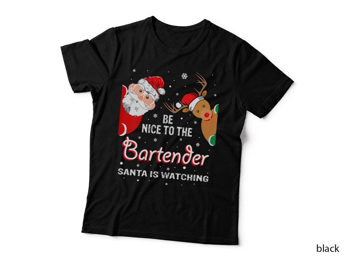 Christmas Be Nice to the Bartender Santa Is Watching T-Shirt