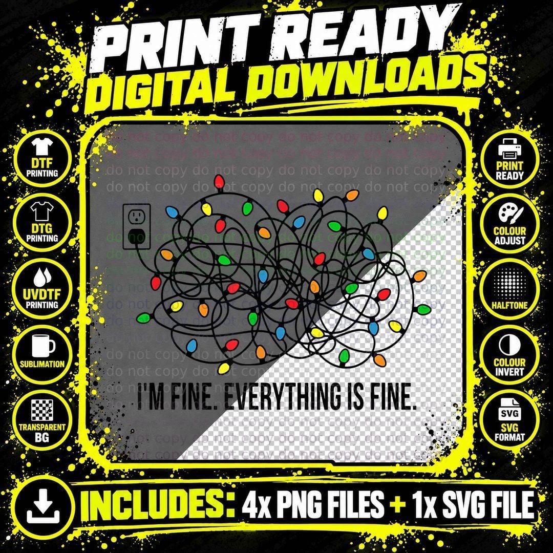 Christmas Lights I'm Fine Everything Is Fine Ugly Png SVG Digital Bundle
