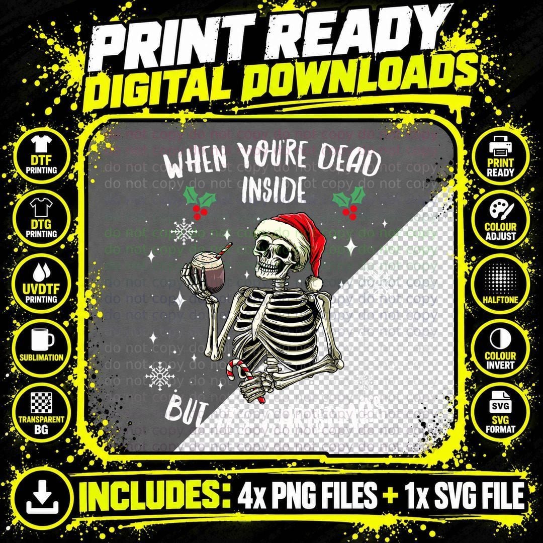 Christmas Shirt - When You're Dead Inside but It's Png SVG Digital Bundle