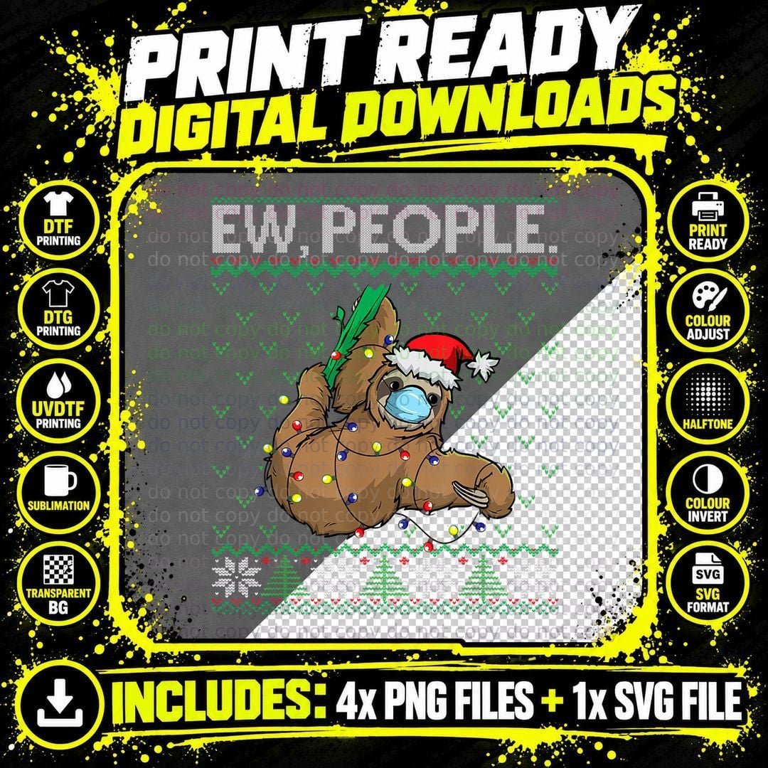 Ew People Sloth in Mask Ugly Christmas Sweater Pullover Png SVG Digital Bundle