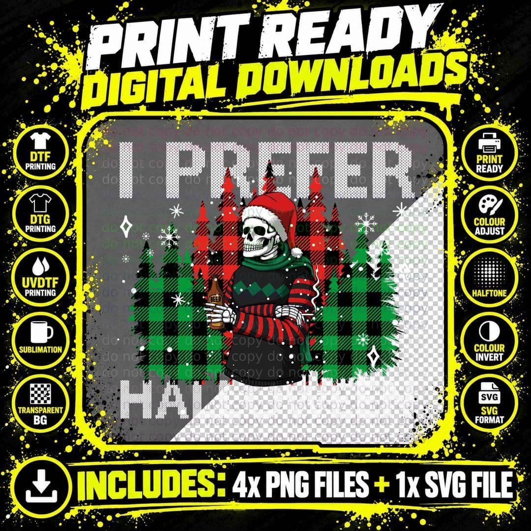 I Prefer Halloween Funny Christmas Skeleton Sweater Ugly Png SVG Digital Bundle